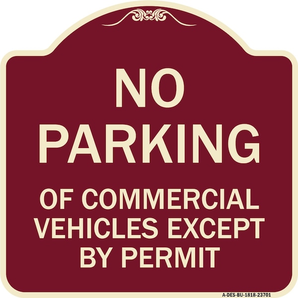 No Parking of Commercial Vehicles Except by Permit Heavy-Gauge Alum, 18" L, 18" H, BU-1818-23701